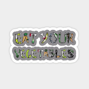 eat your vegetables t shirt Sticker